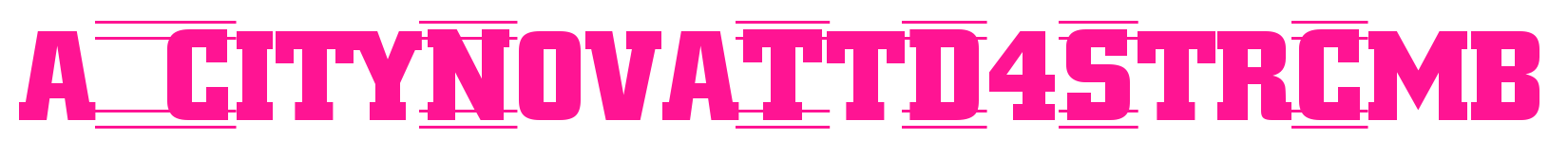 a_CityNovaTtD4StrCmb预览图片