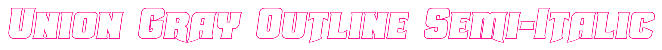 Union Gray Outline Semi-Italic预览图片