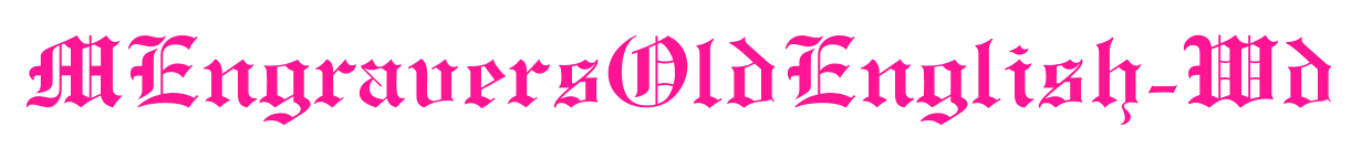 MEngraversOldEnglish-Wd预览图片